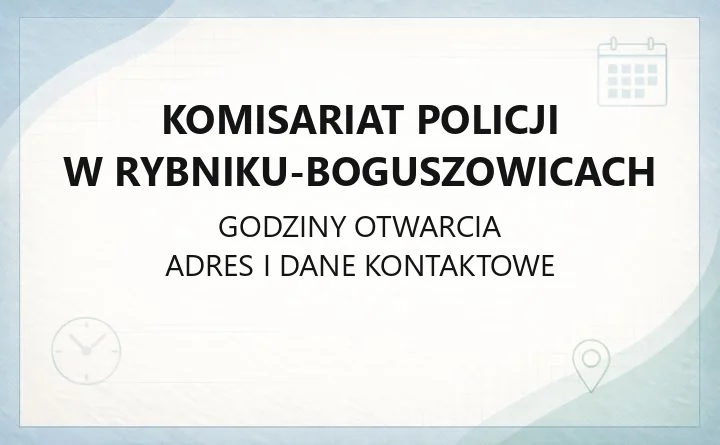 Komisariat Policji w Rybniku-Boguszowicach - kontakt, dzielnicowi, zgłoszenia