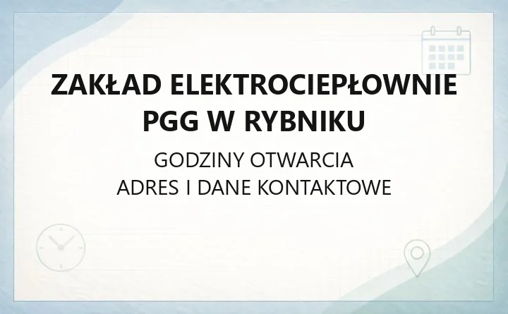 Zakład Elektrociepłownie PGG w Rybniku - kontakt, przyłączenie do sieci ciepłowniczej, taryfy